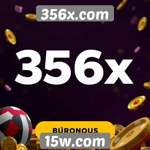 Destaques dos bônus disponíveis em 356x.com